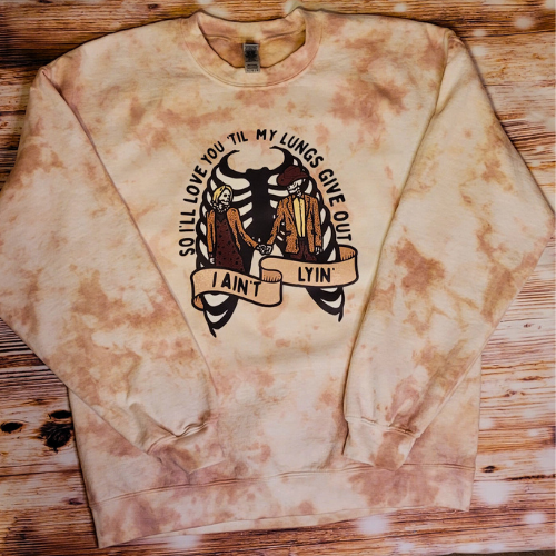 I Ain't Lyin' Tie Dye