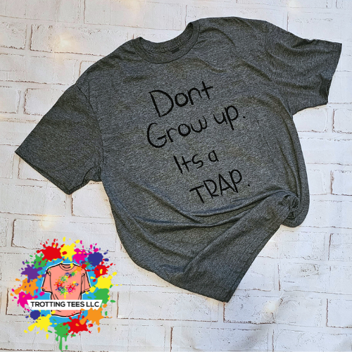 Don't Grow Up